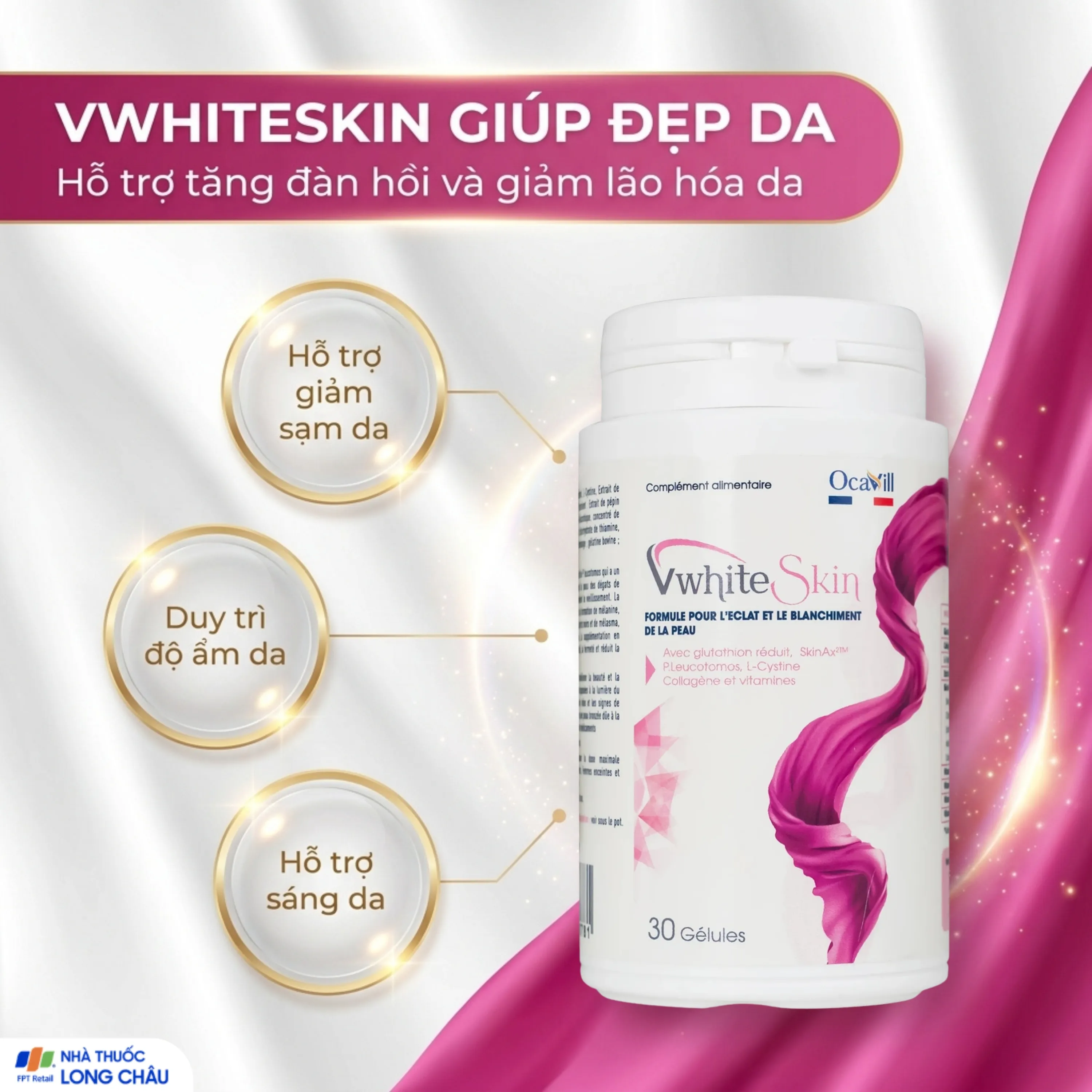 VIÊN UỐNG ĐẸP DA GIÚP TĂNG ĐÀN HỒI, GIẢM LÃO HÓA DA VWHITESKIN OCAVILL 30V 2