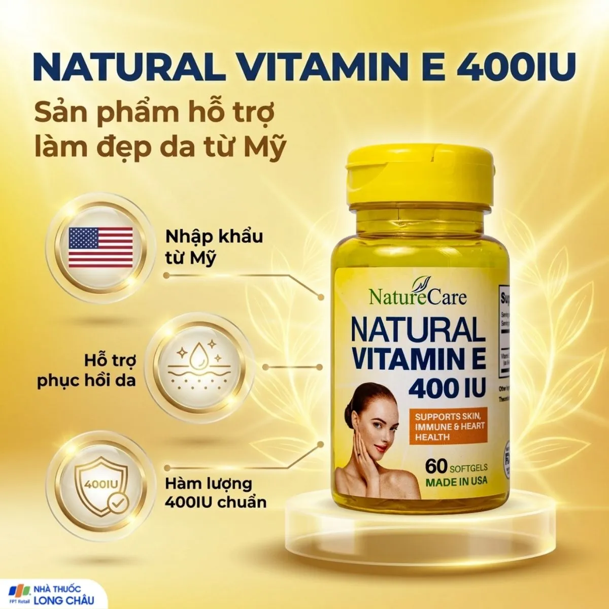 VIÊN UỐNG ĐẸP DA NATURAL VITAMIN E 400IU NATURECARE 60V 2