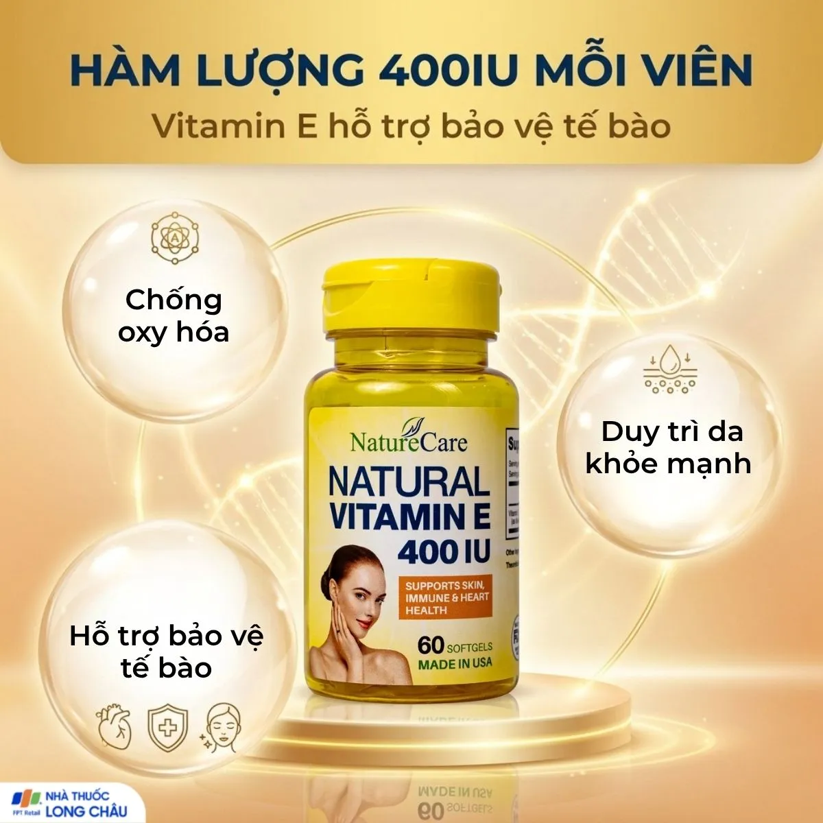 VIÊN UỐNG ĐẸP DA NATURAL VITAMIN E 400IU NATURECARE 60V 3