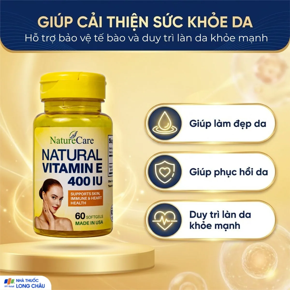 VIÊN UỐNG ĐẸP DA NATURAL VITAMIN E 400IU NATURECARE 60V 4