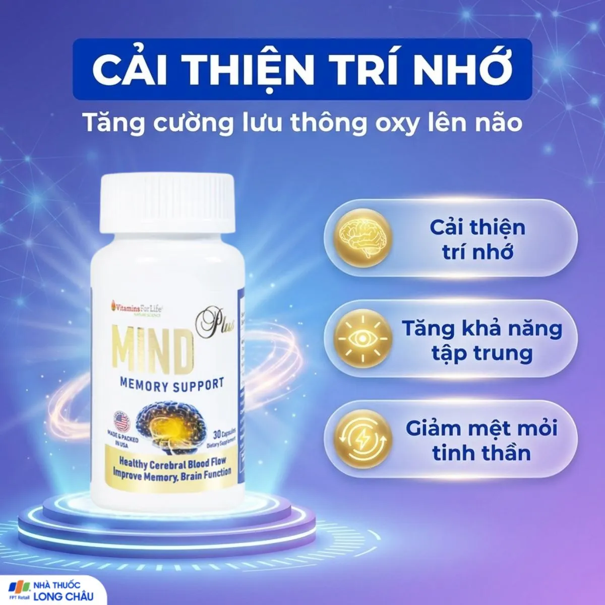 VIÊN UỐNG BỔ NÃO, NGĂN NGỪA SUY GIẢM TRÍ NHỚ MIND PLUS VITAMINS FOR LIFE 30V 4
