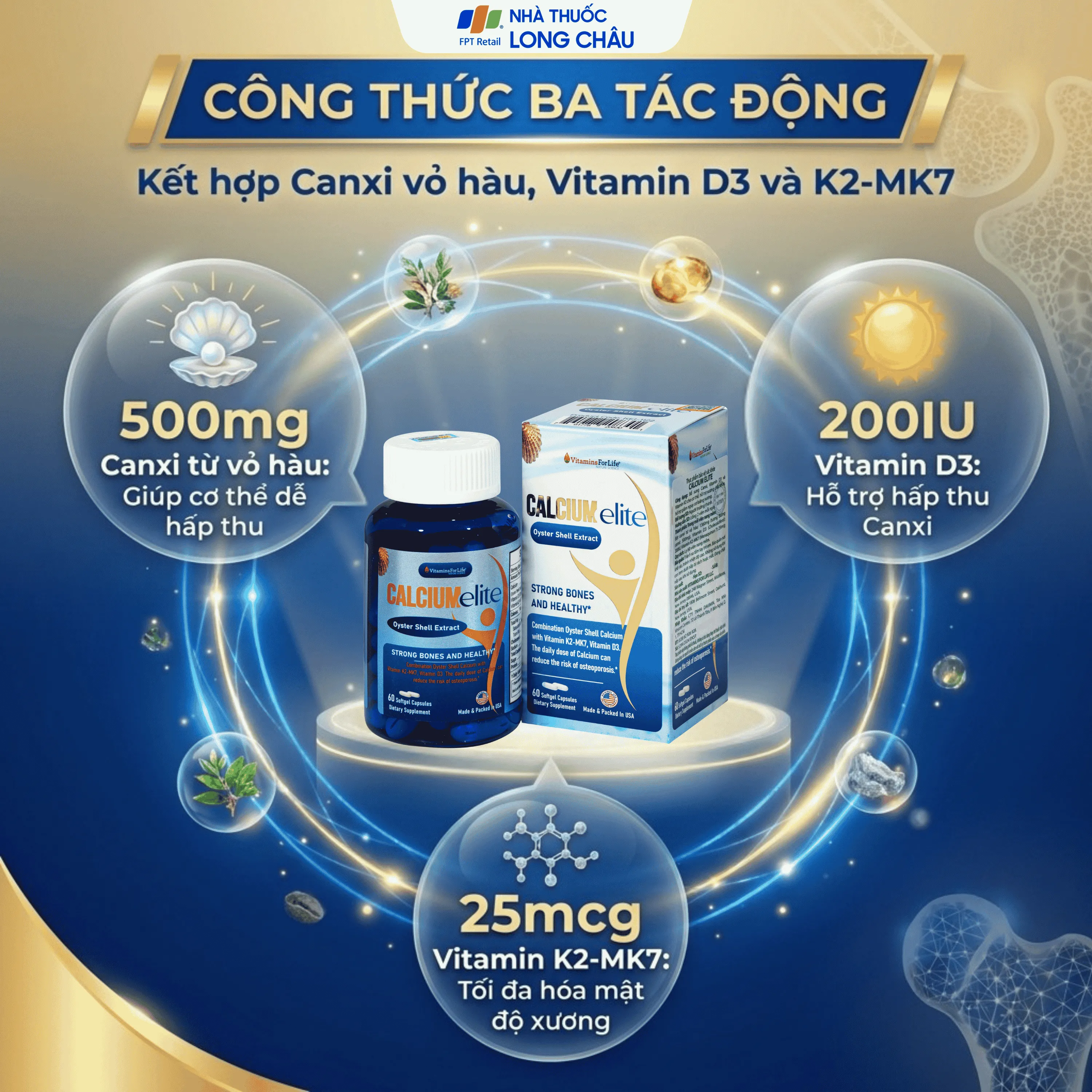 VIÊN UỐNG BỔ SUNG CANXI, VITAMIN D3 VÀ VITAMIN K2 CHO CƠ THỂ, HỖ TRỢ XƯƠNG CHẮC KHOẺ CALCIUMELITE VITAMINS FOR LIFE 60V 3