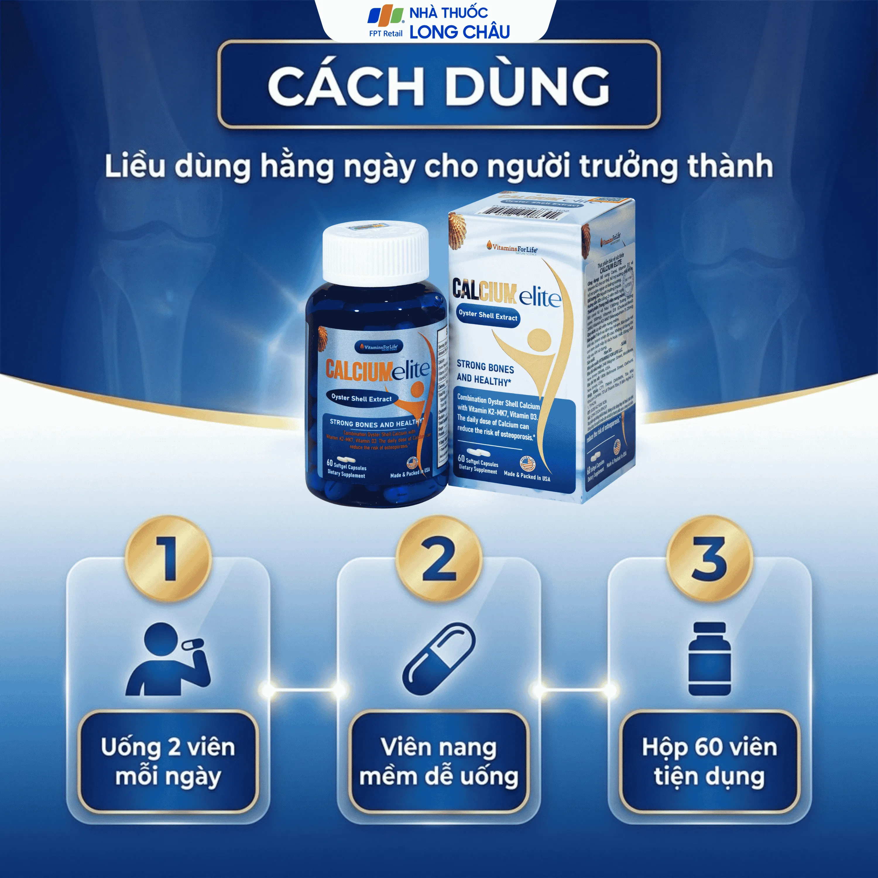 VIÊN UỐNG BỔ SUNG CANXI, VITAMIN D3 VÀ VITAMIN K2 CHO CƠ THỂ, HỖ TRỢ XƯƠNG CHẮC KHOẺ CALCIUMELITE VITAMINS FOR LIFE 60V 5