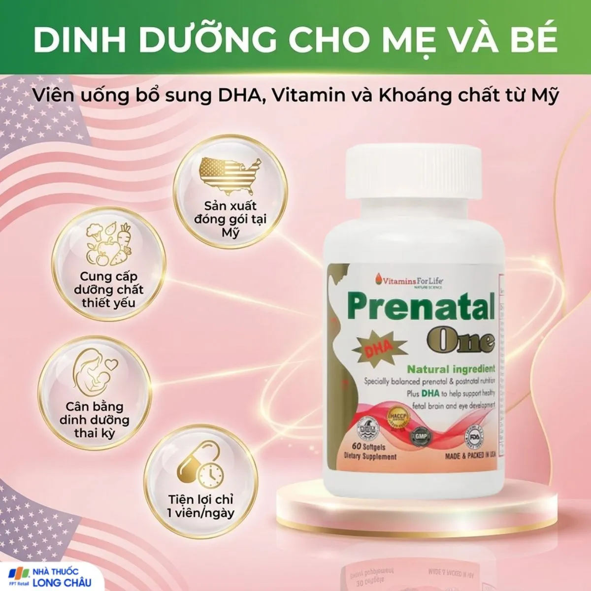 VIÊN UỐNG BỔ SUNG VITAMIN VÀ KHOÁNG CHẤT CHO PHỤ NỮ MANG THAI VÀ SAU KHI SINH PRENATAL ONE 60V 2
