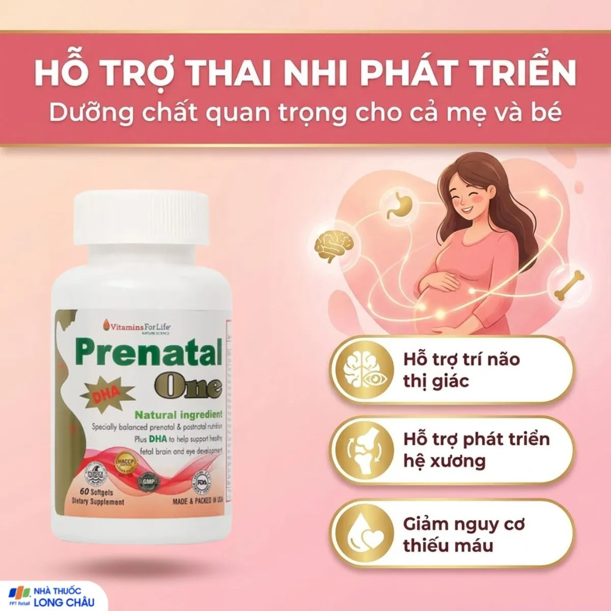 VIÊN UỐNG BỔ SUNG VITAMIN VÀ KHOÁNG CHẤT CHO PHỤ NỮ MANG THAI VÀ SAU KHI SINH PRENATAL ONE 60V 3