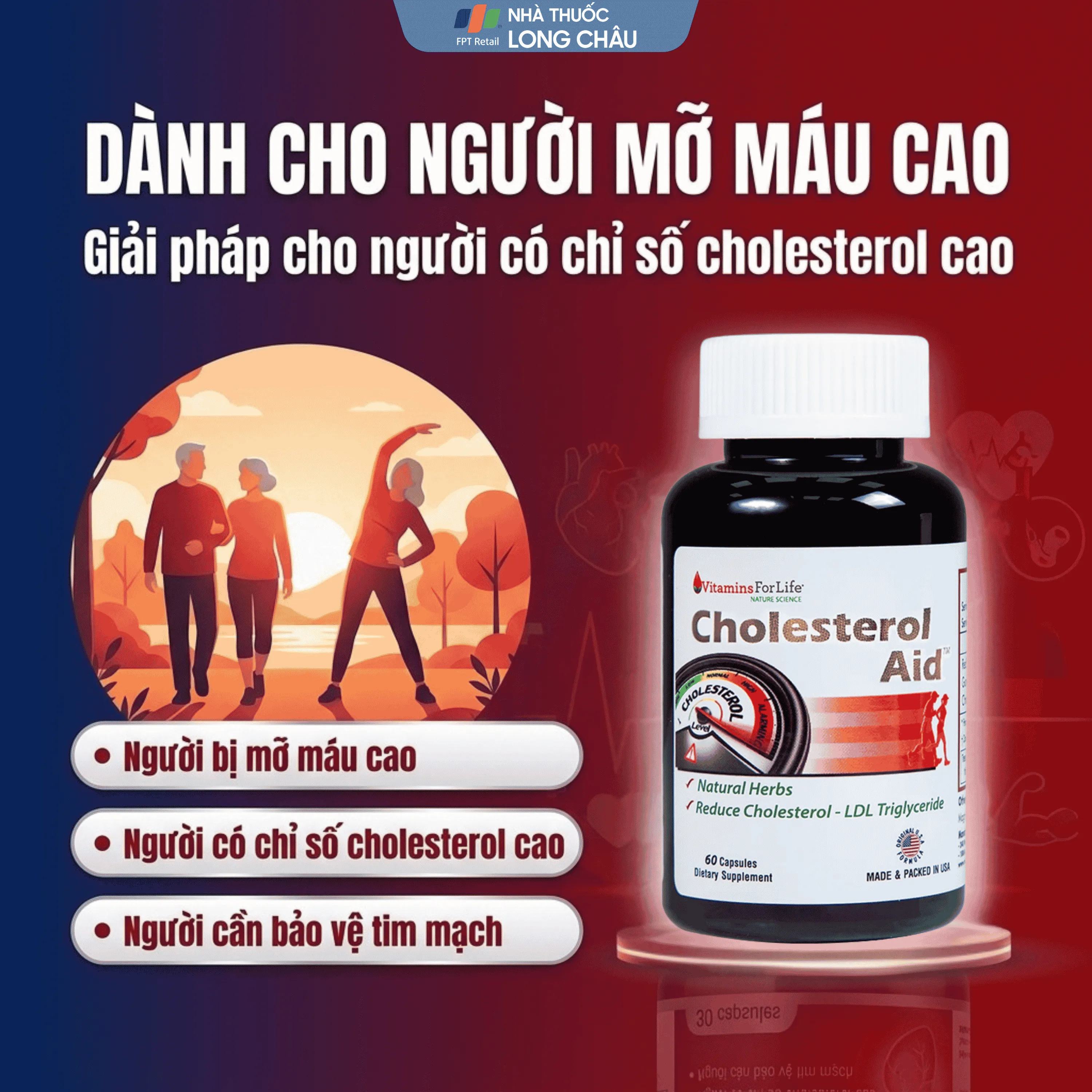 VIÊN UỐNG HỖ TRỢ GIẢM CHOLESTEROL CHO NGƯỜI BỊ MỠ MÁU-CHOLESTEROL AID VITAMINS FOR LIFE 60V 5