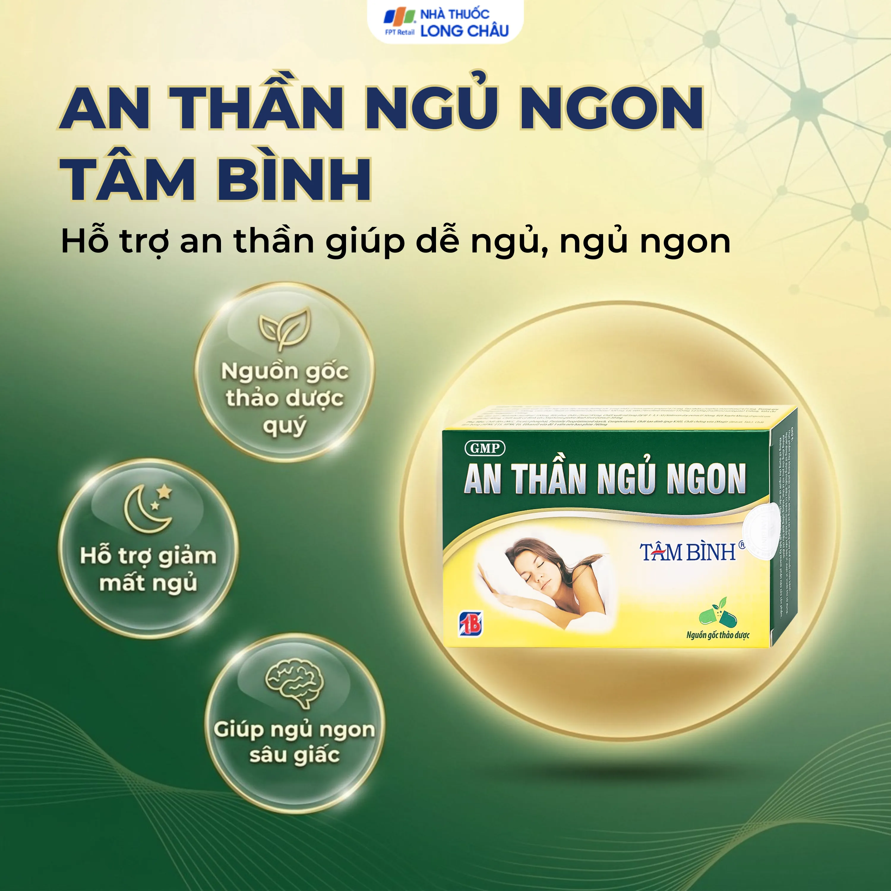 VIÊN UỐNG HỖ TRỢ GIẢM MẤT NGỦ AN THẦN NGỦ NGON TÂM BÌNH 2X10 2