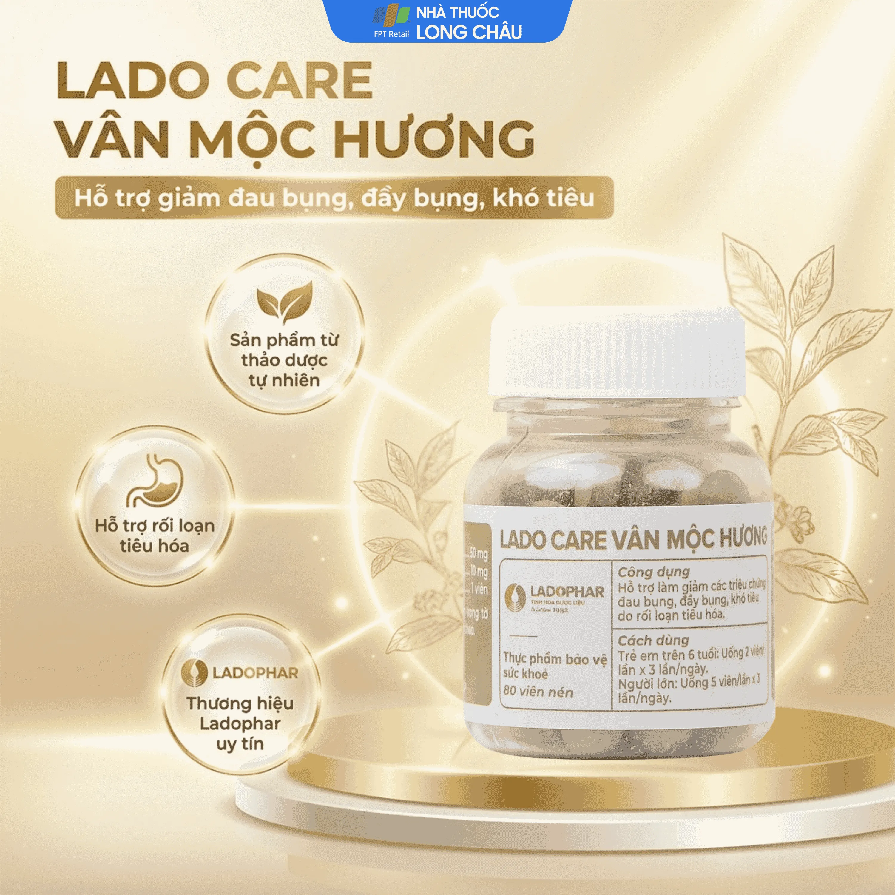 VIÊN UỐNG HỖ TRỢ GIẢM TRIỆU CHỨNG ĐẦY BỤNG LADO CARE VÂN MỘC HƯƠNG LADOPHAR 80V 2