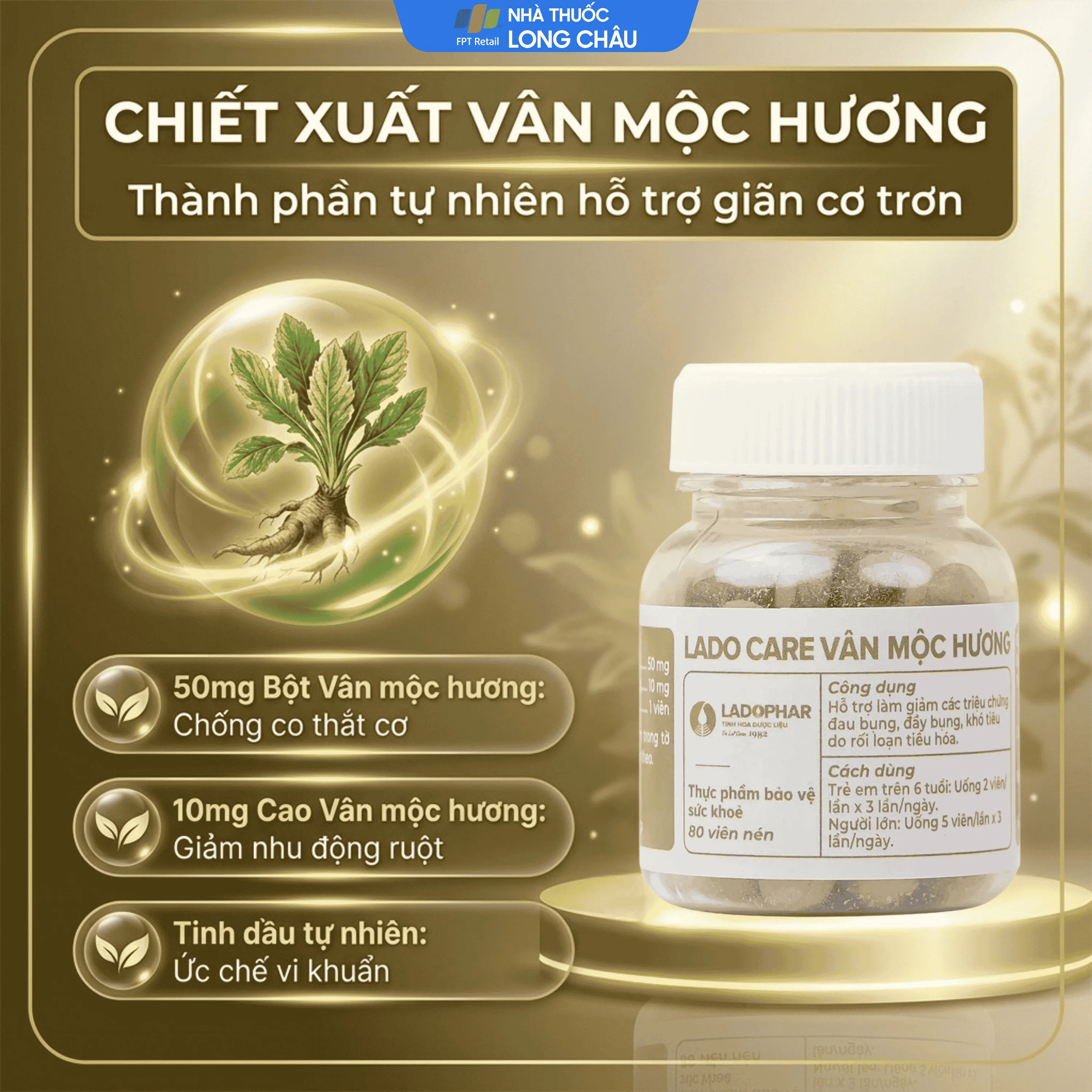 VIÊN UỐNG HỖ TRỢ GIẢM TRIỆU CHỨNG ĐẦY BỤNG LADO CARE VÂN MỘC HƯƠNG LADOPHAR 80V 3