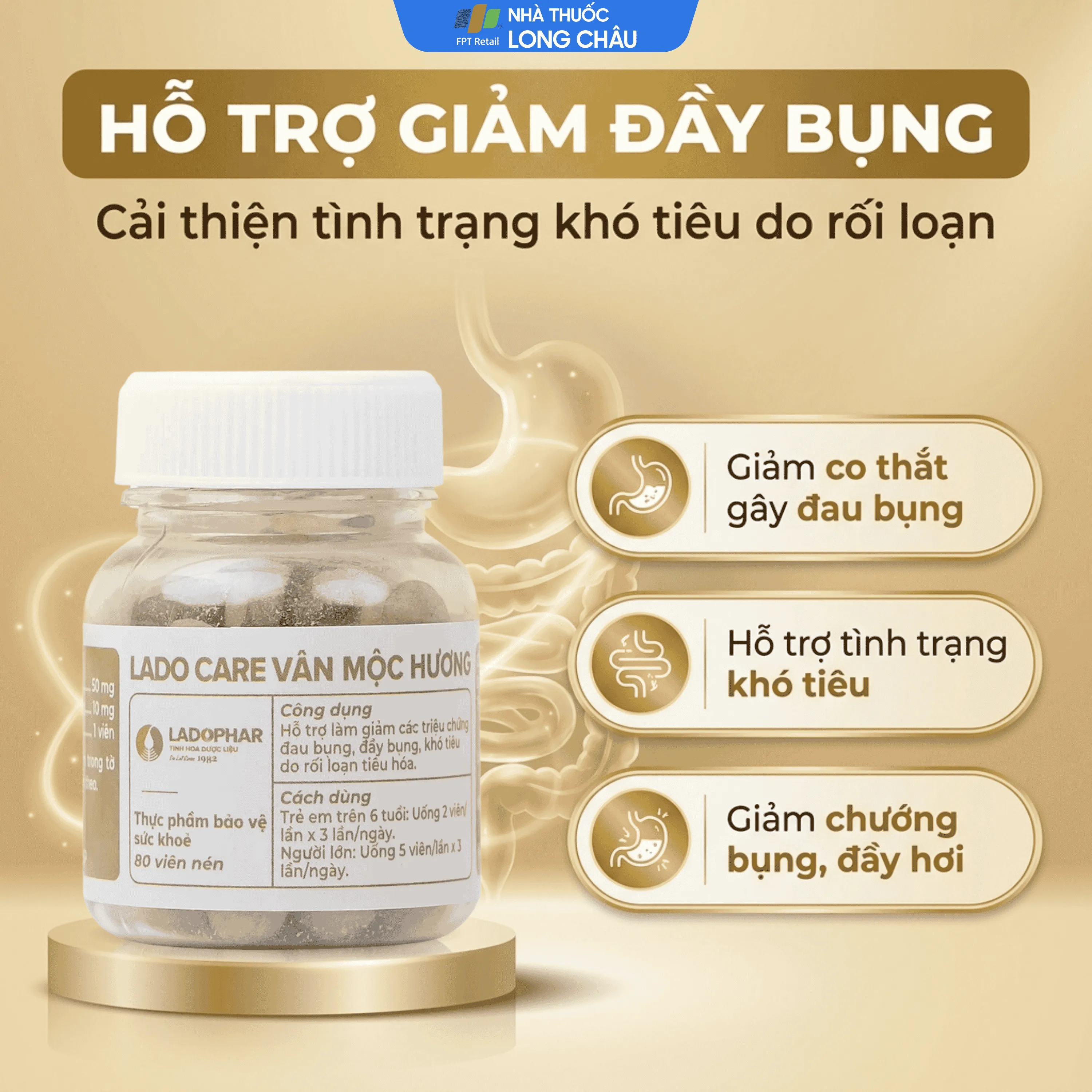 VIÊN UỐNG HỖ TRỢ GIẢM TRIỆU CHỨNG ĐẦY BỤNG LADO CARE VÂN MỘC HƯƠNG LADOPHAR 80V 4