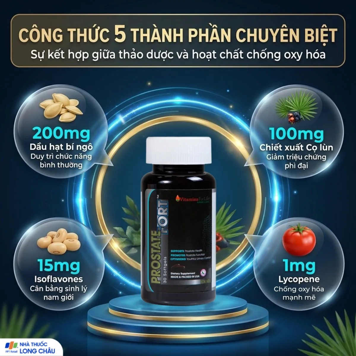 VIÊN UỐNG HỖ TRỢ SỨC KHỎE TUYẾN TIỀN LIỆT NAM GIỚI PROSTATE FORT 200MG VITAMINS FOR LIFE 30V 3
