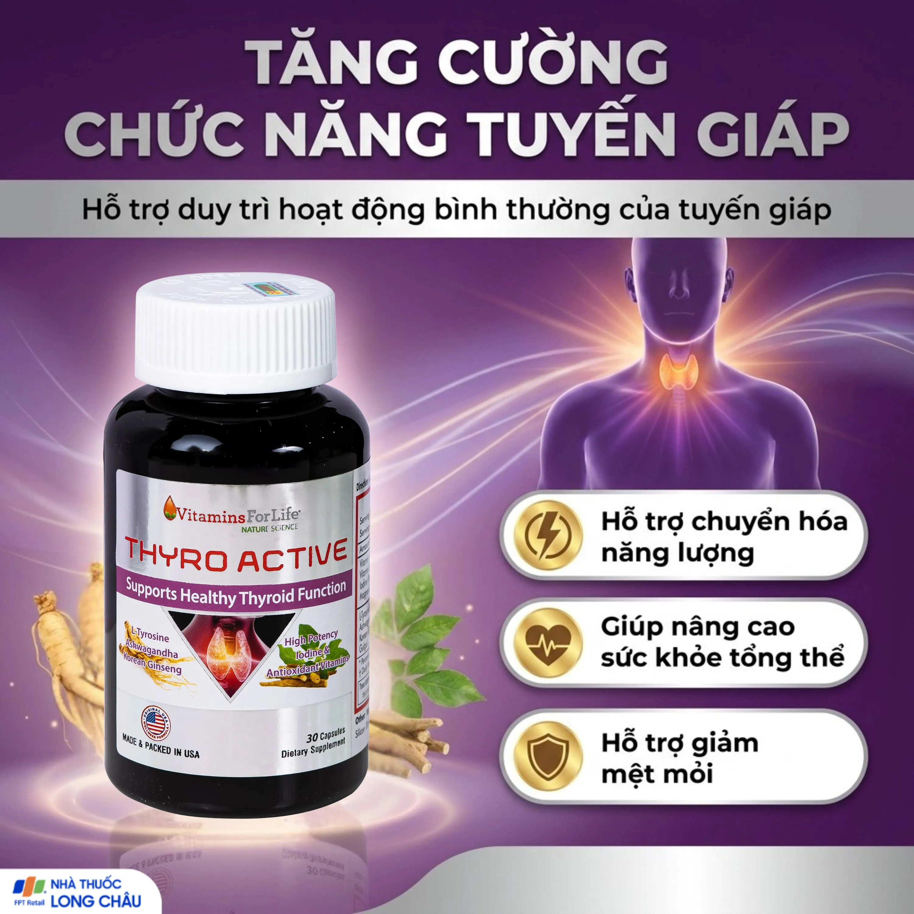 VIÊN UỐNG HỖ TRỢ TĂNG CƯỜNG CHỨC NĂNG TUYẾN GIÁP THYRO ACTIVE VITAMINS FOR LIFE 30V 2