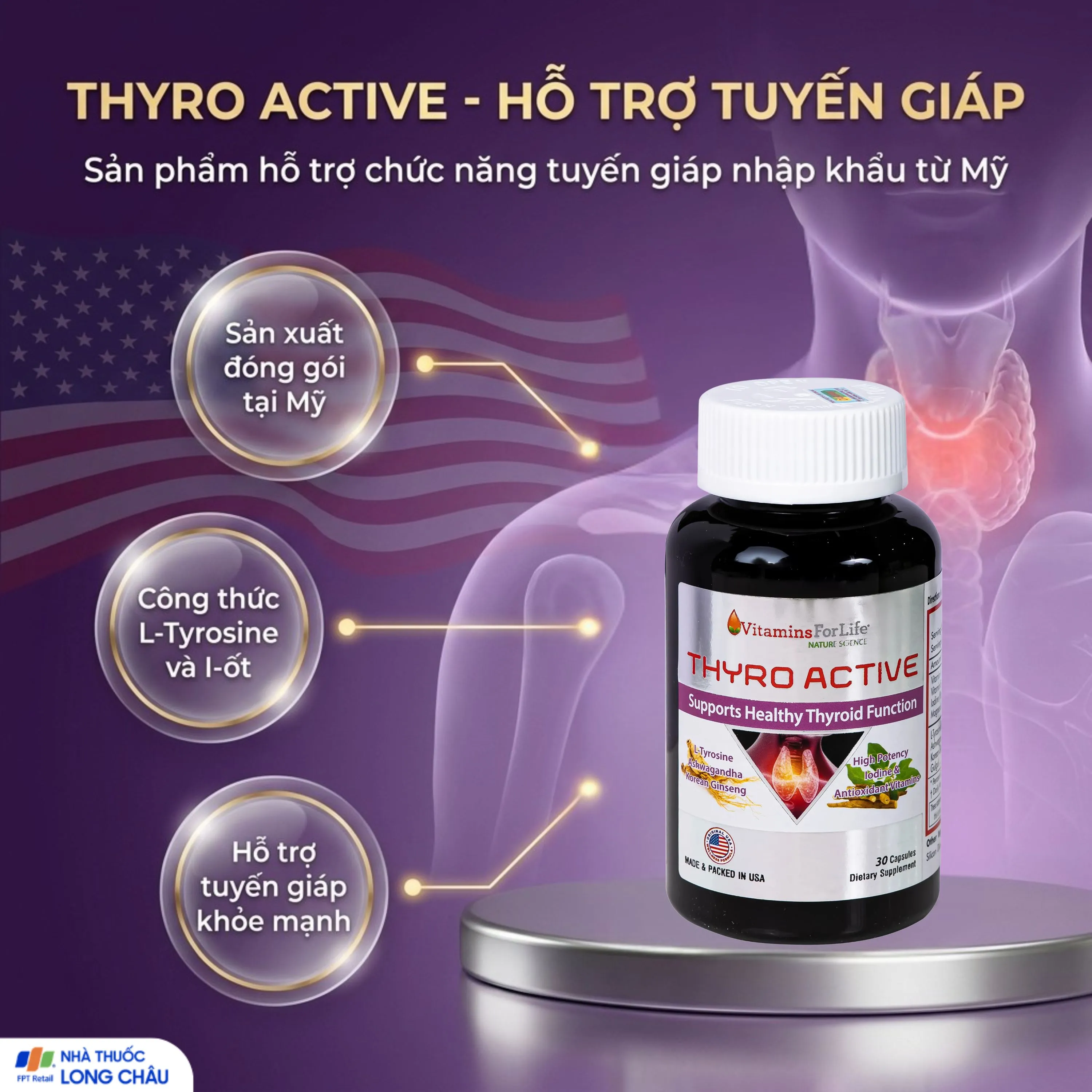 VIÊN UỐNG HỖ TRỢ TĂNG CƯỜNG CHỨC NĂNG TUYẾN GIÁP THYRO ACTIVE VITAMINS FOR LIFE 30V 3