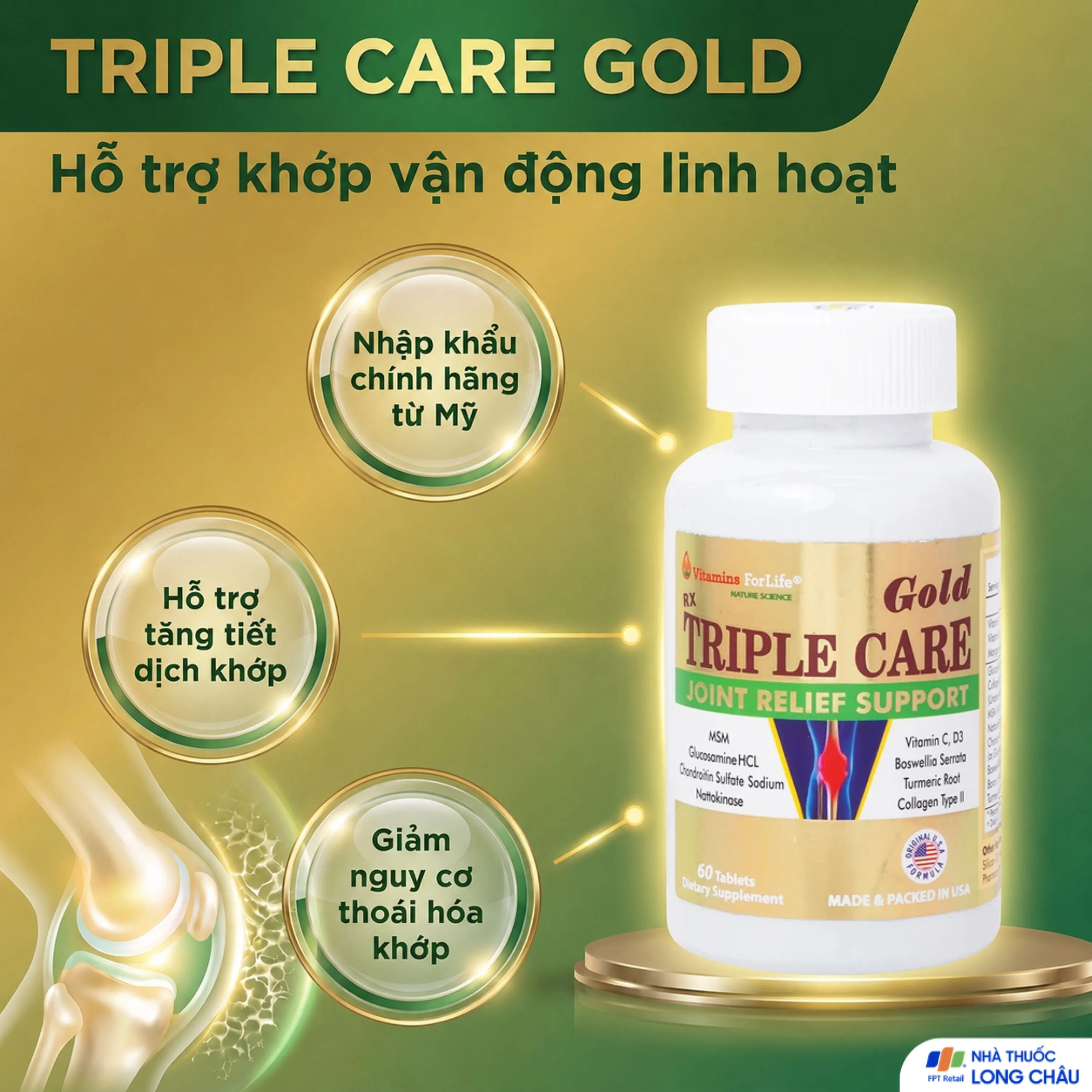 VIÊN UỐNG HỖ TRỢ TĂNG TIẾT DỊCH KHỚP TRIPLE CARE GOLD VITAMINS FOR LIFE 60V 2