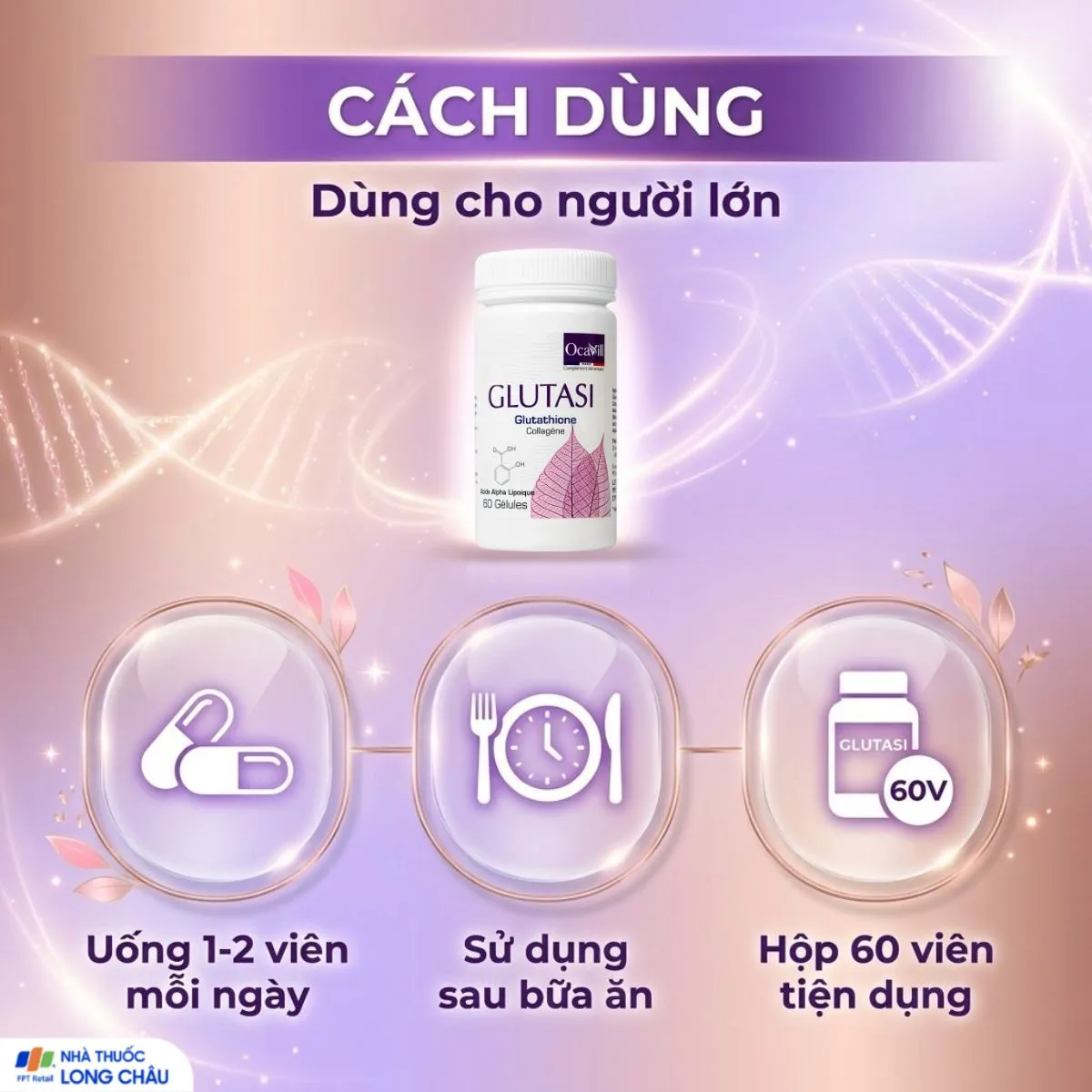 VIÊN UỐNG LÀM ĐẸP DA, CHỐNG LÃO HÓA GLUTASI OCAVILL 60V 5